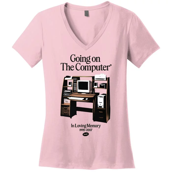 Going On The Computer In Loving Memory 1995 2007 Women's V-Neck T-Shirt