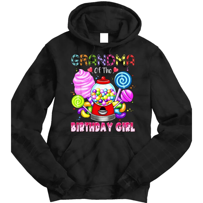 Grandma Of The Birthday Girl Candyland Candy Birthday Party Tie Dye Hoodie