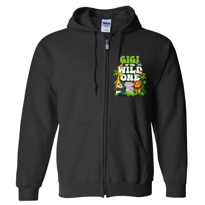 Gigi Of The Wild One Zoo Keeper Jungle Safari Birthday Gift Full Zip Hoodie