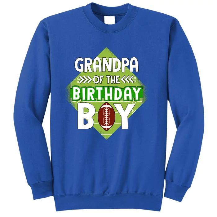 Grandpa Of The Birthday American Football Birthday Gift Tall Sweatshirt