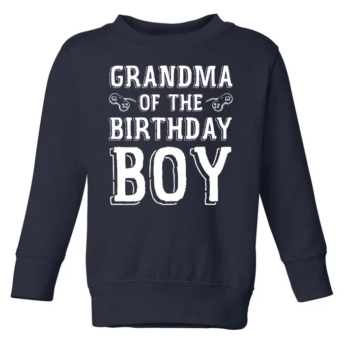 Grandma Of The Birthday Boy Celebration Toddler Sweatshirt