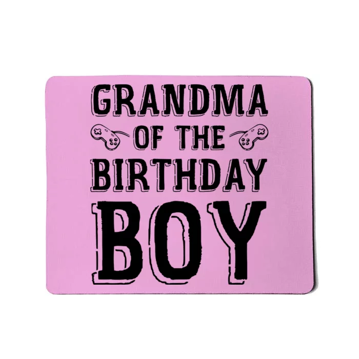 Grandma Of The Birthday Boy Celebration Mousepad