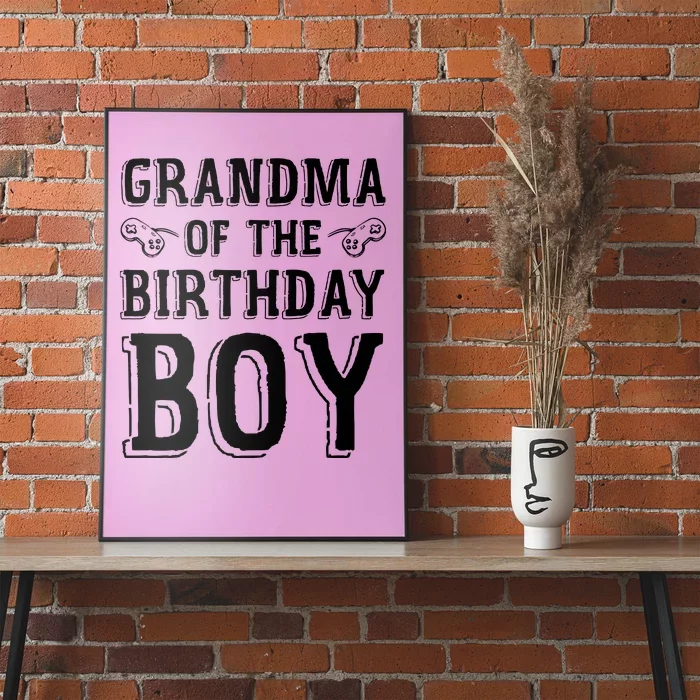 Grandma Of The Birthday Boy Celebration Poster