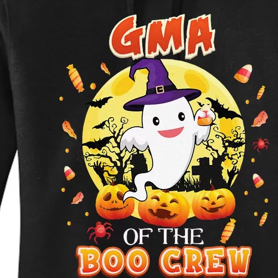 Gma Of The Boo Crew Halloween Cute Ghost Pumpkin Scary Women's Pullover Hoodie