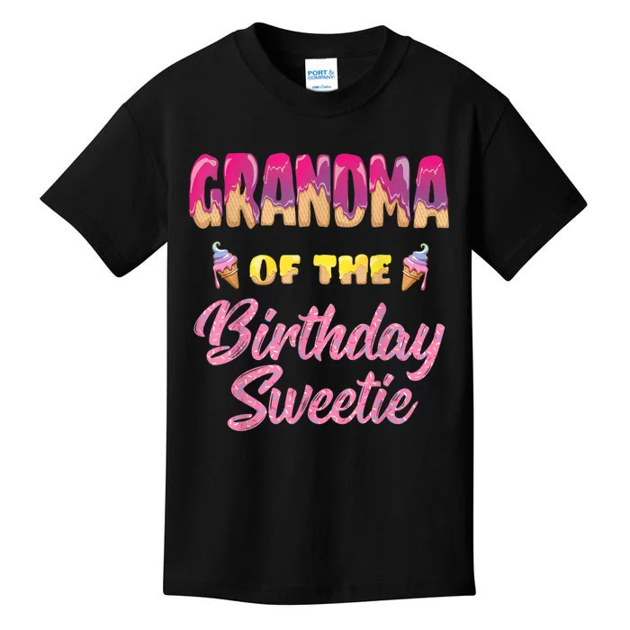 Grandma Of The Birthday Sweetie Ice Cream Birthday Kids T-Shirt