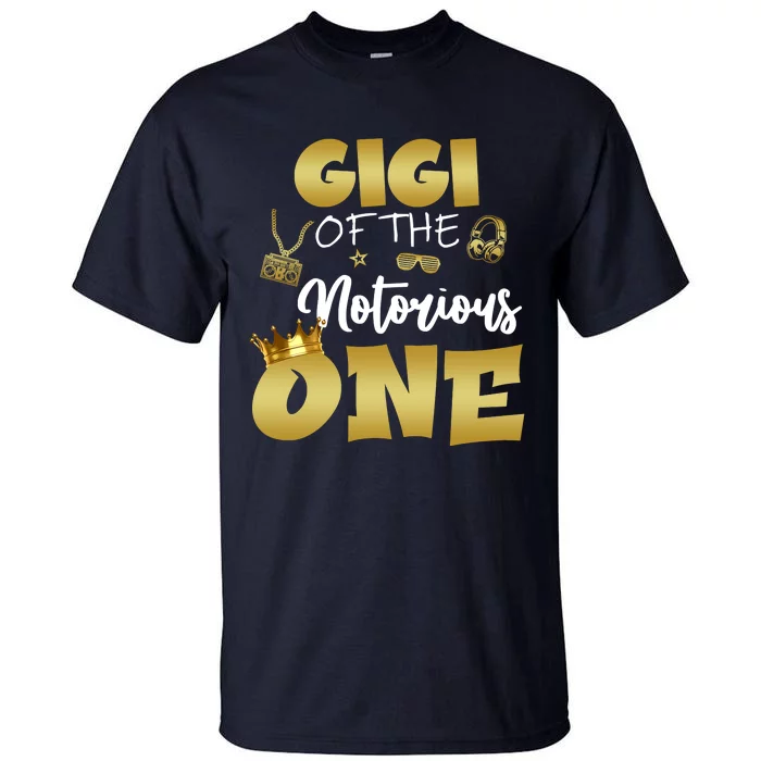 GiGi Of The Notorious One Hip Hop Themed 1st Birthday Tall T-Shirt