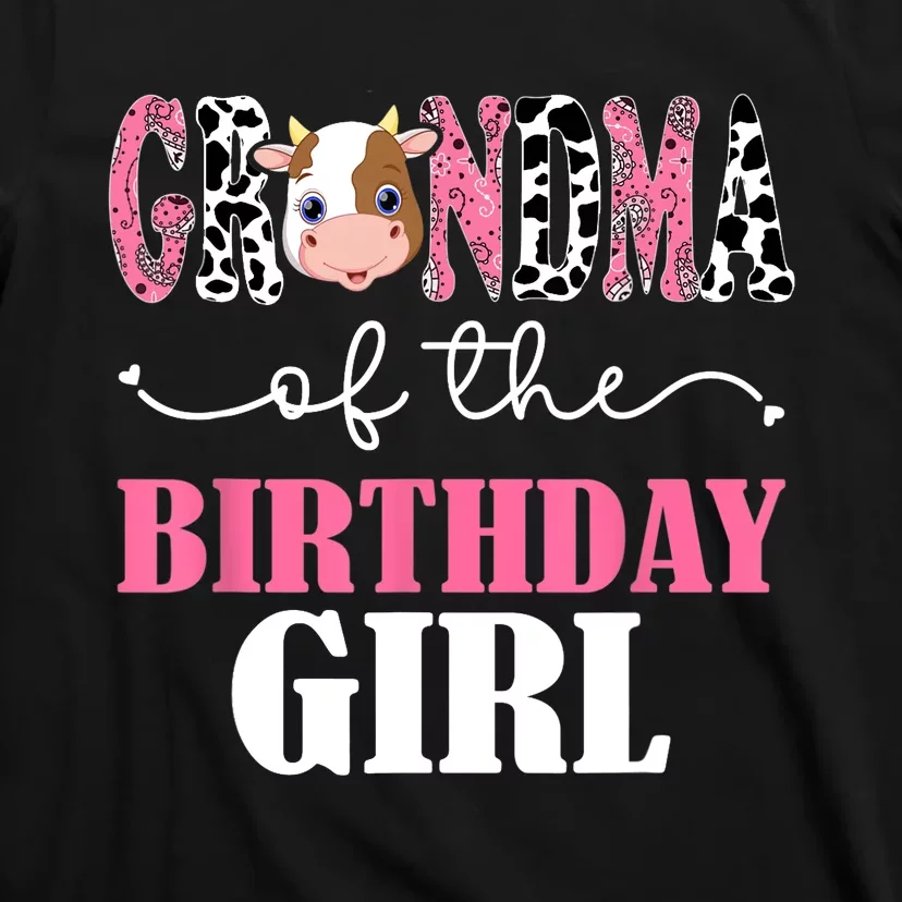 Grandma Of The Birthday For Girl Cow Farm 1st Birthday Cow T-Shirt