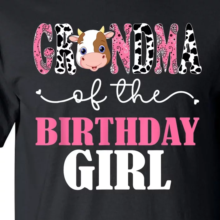 Grandma Of The Birthday For Girl Cow Farm 1st Birthday Cow Tall T-Shirt