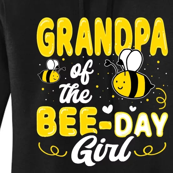 Grandpa Of The Bee Day Girl Hive Party Matching Birthday Women's Pullover Hoodie