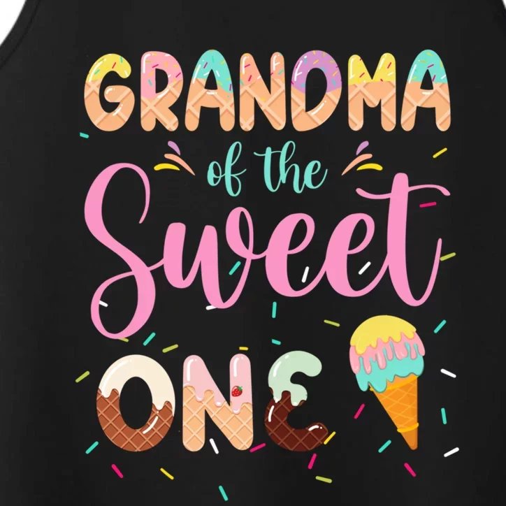 Grandma Of The Sweet One Ice Cream 1st First Birthday Family Cute Gift Performance Tank