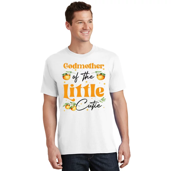 Godmother Of The Little Cutie Clementine Birthday Party T-Shirt