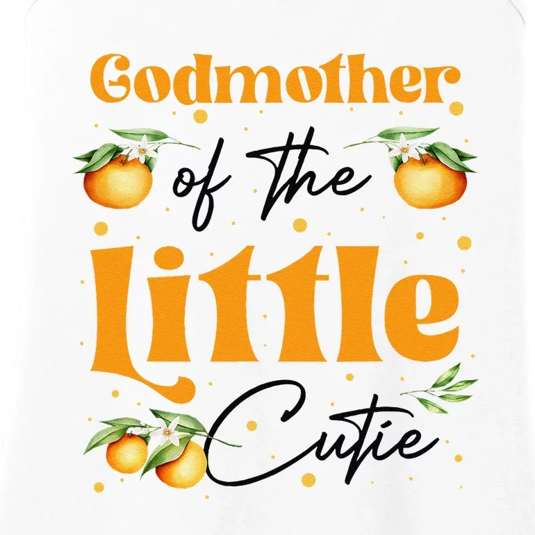 Godmother Of The Little Cutie Clementine Birthday Party Ladies Essential Tank