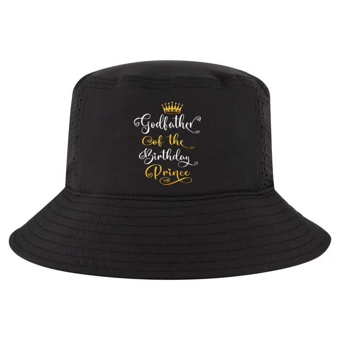 Godfather Of The Birthday Prince Bday Party Cool Comfort Performance Bucket Hat