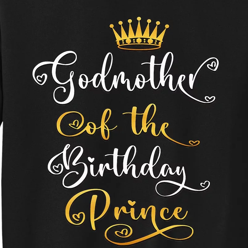 Godmother Of The Birthday Prince Bday Party Sweatshirt