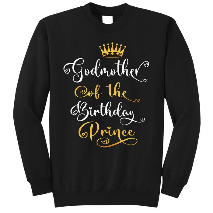 Godmother Of The Birthday Prince Bday Party Sweatshirt