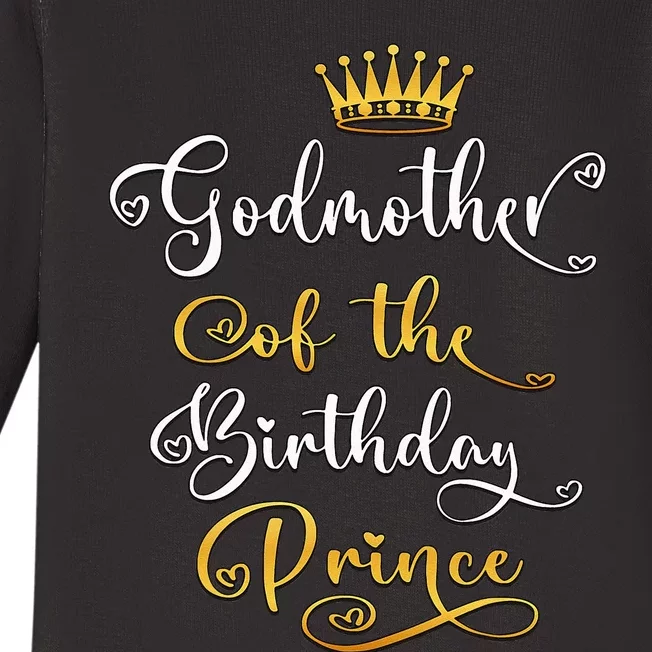 Godmother Of The Birthday Prince Bday Party Baby Long Sleeve Bodysuit