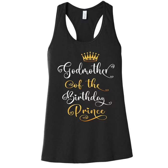 Godmother Of The Birthday Prince Bday Party Women's Racerback Tank