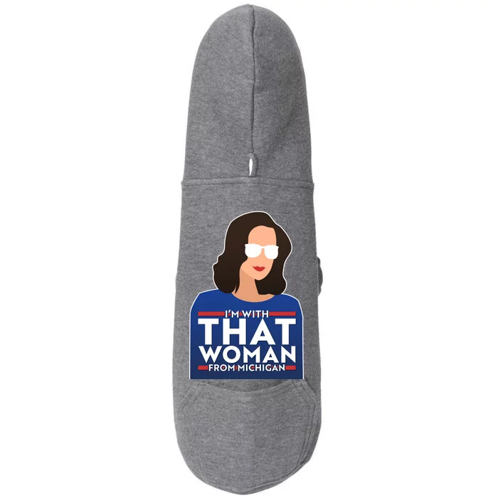 Gov Whitmer I'm With That Woman From Michigan Doggie 3-End Fleece Hoodie