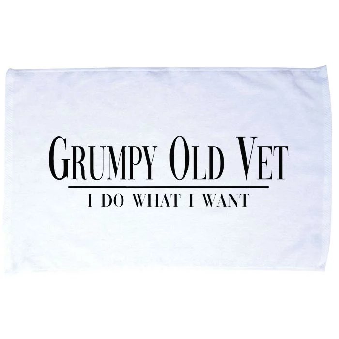 Grumpy Old Vet I Do What I Want Funny Military Veteran Style Microfiber Hand Towel