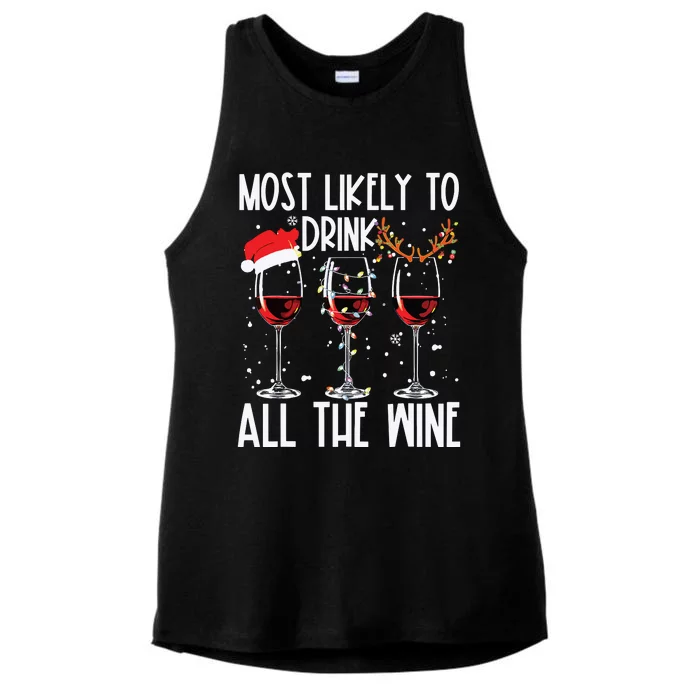 Glasses Of Wine Xmas Most Likely To Drink All The Wine Ladies Tri-Blend Wicking Tank