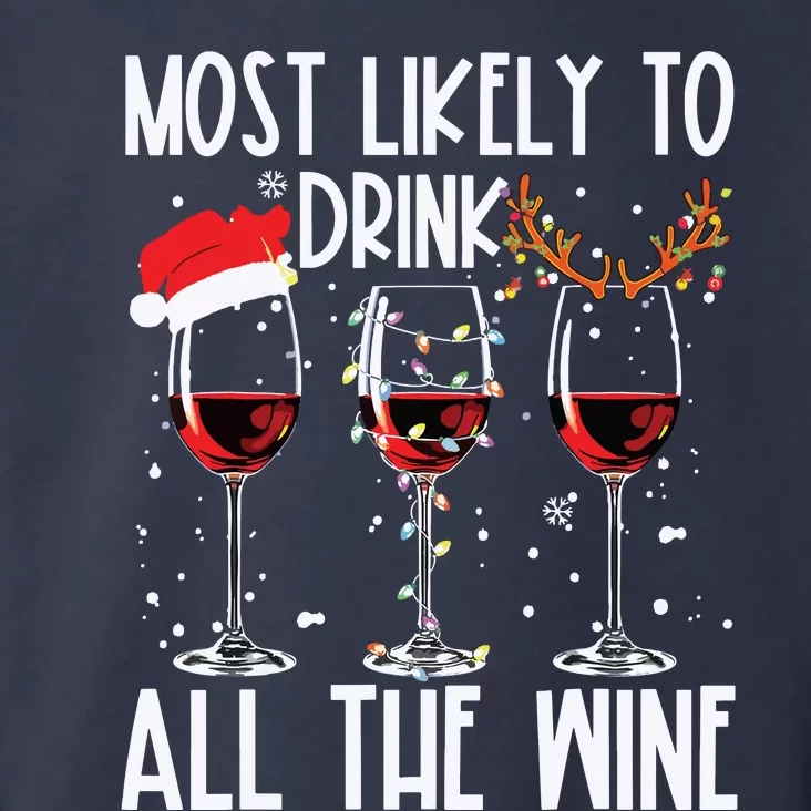 Glasses Of Wine Xmas Most Likely To Drink All The Wine Toddler Hoodie