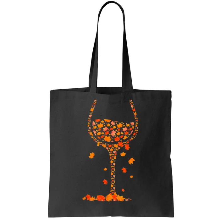 Glass Of Wine Maple Leaf Autumn Fall Funny Drink Wine Lover Tote Bag