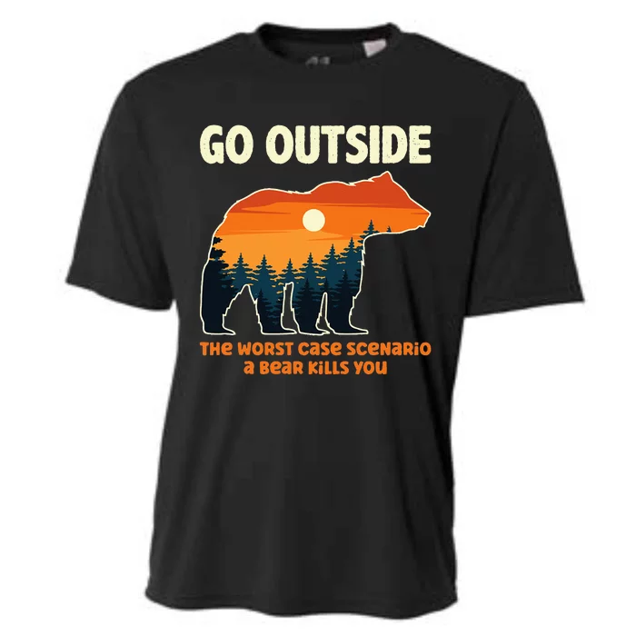 Go Outside Worst Case Scenario A Bear Kills You Camping Cooling Performance Crew T-Shirt