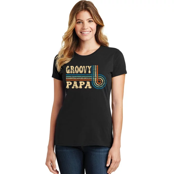 Groovy Papa 70s Aesthetic Nostalgia 1970S Retro Groovy Dad Women's T-Shirt