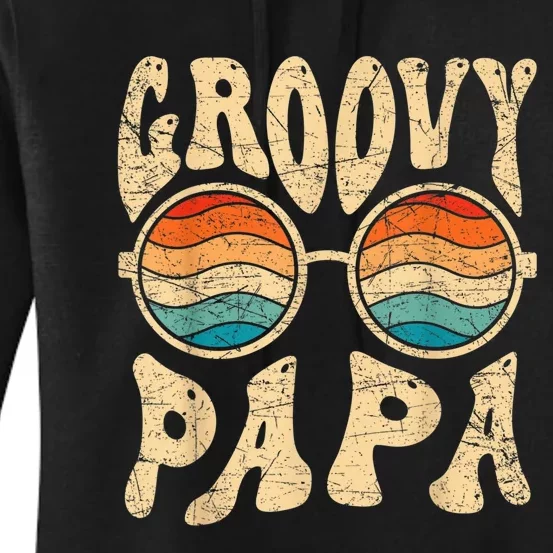 Groovy Papa 70s Aesthetic Nostalgia 1970's Retro Groovy Dad Women's Pullover Hoodie