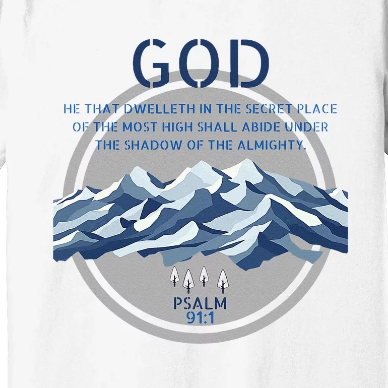 God Psalm 91 Gospel Biblical Premium T-Shirt