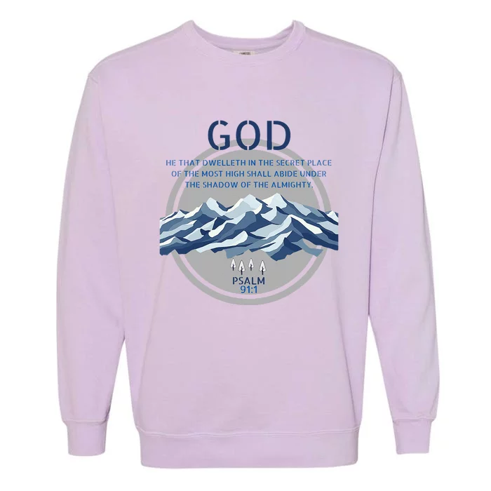 God Psalm 91 Gospel Biblical Garment-Dyed Sweatshirt