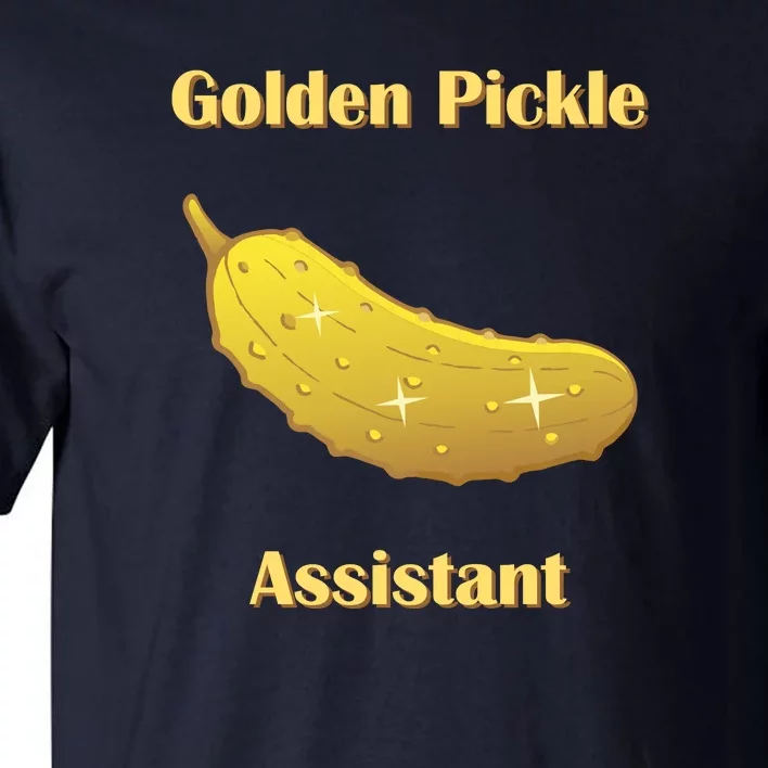 Golden Pickle Assistant | Golden Pickle | Fun Pickleball | Pickleball Award Tall T-Shirt