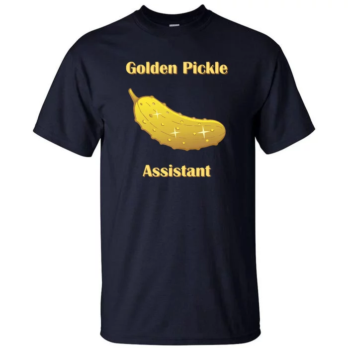 Golden Pickle Assistant | Golden Pickle | Fun Pickleball | Pickleball Award Tall T-Shirt