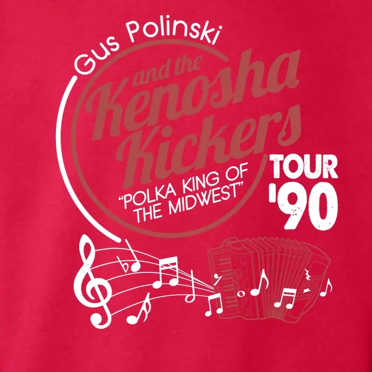 Gus Polinski And The Kenosha Kickers Polka King Of The Midwest 1990 Tour Toddler Hoodie