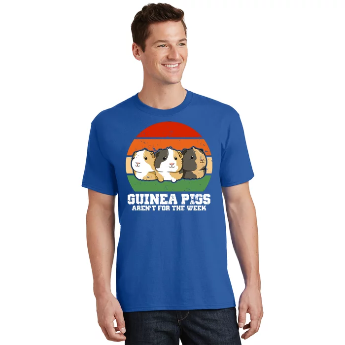 Guinea Pigs Aren't For The Week T-Shirt