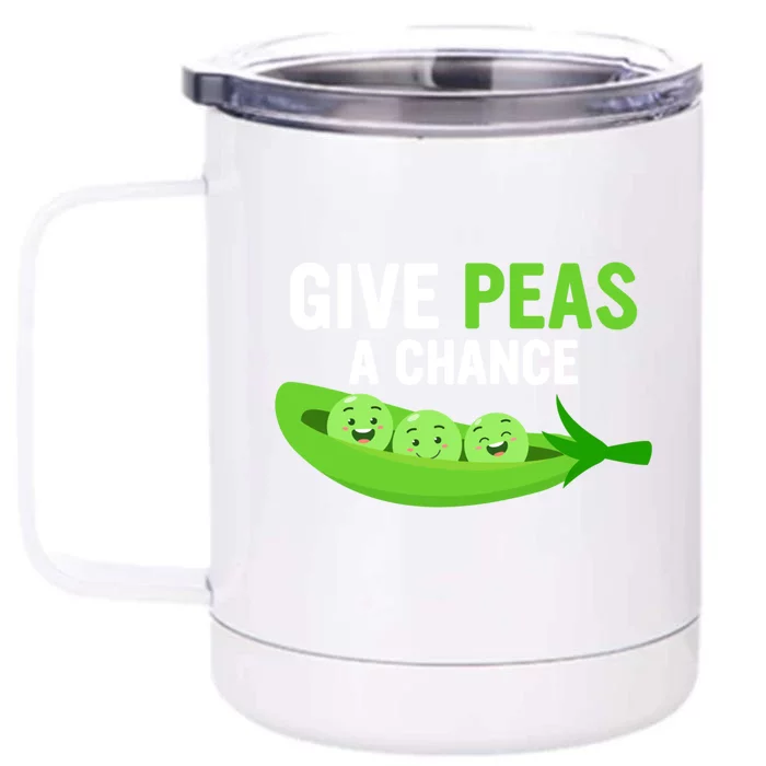 Give Peas A Chance Funny Veganism Veggie Funny Gift Front & Back 12oz Stainless Steel Tumbler Cup