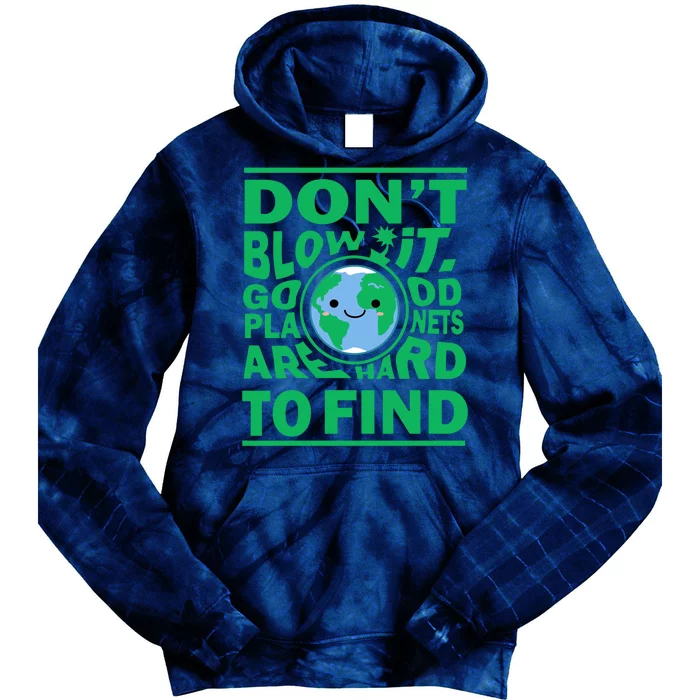 Good Planets Are Hard To Find Earth Day Tie Dye Hoodie