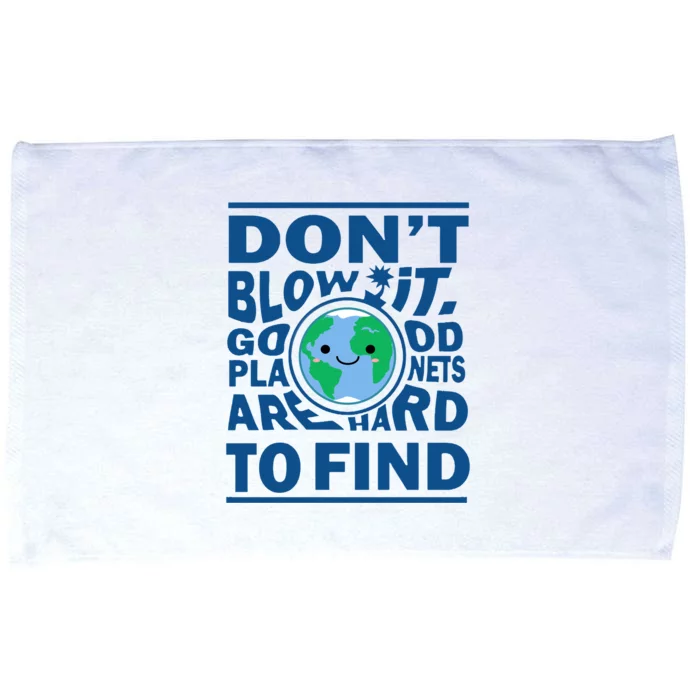 Good Planets Are Hard To Find Earth Day Microfiber Hand Towel