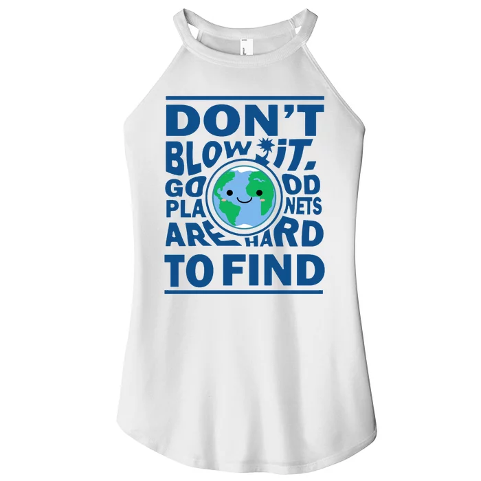 Good Planets Are Hard To Find Earth Day Women’s Perfect Tri Rocker Tank