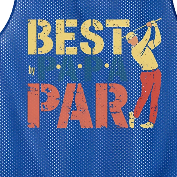 Golfing Papa Best By Par Funny Golfing Dad Golf Gift Great Gift Mesh Reversible Basketball Jersey Tank