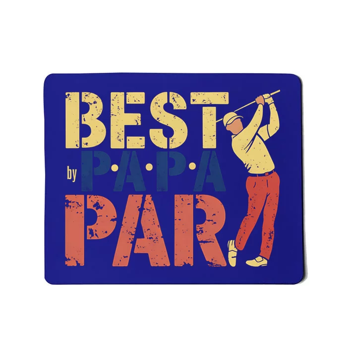 Golfing Papa Best By Par Funny Golfing Dad Golf Gift Great Gift Mousepad