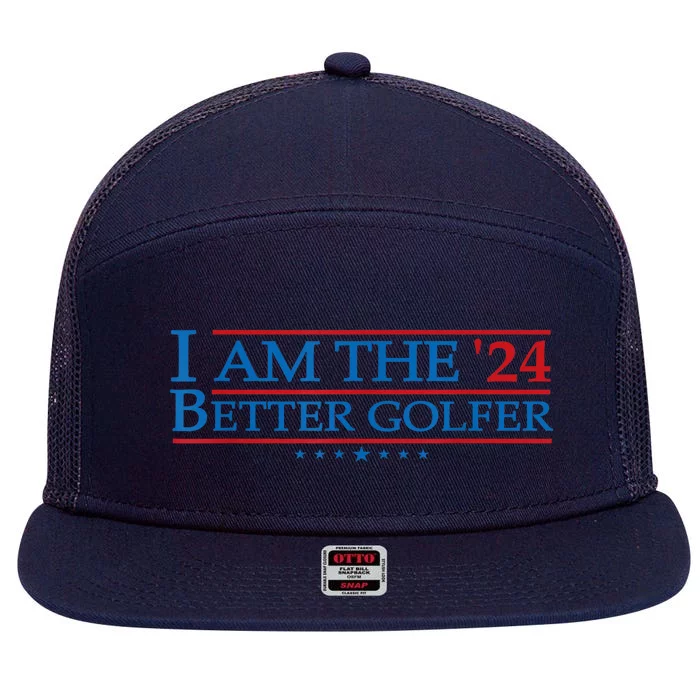 Golf Player Better Golfer 2024 Election Campaign Political Gift 7 Panel Mesh Trucker Snapback Hat