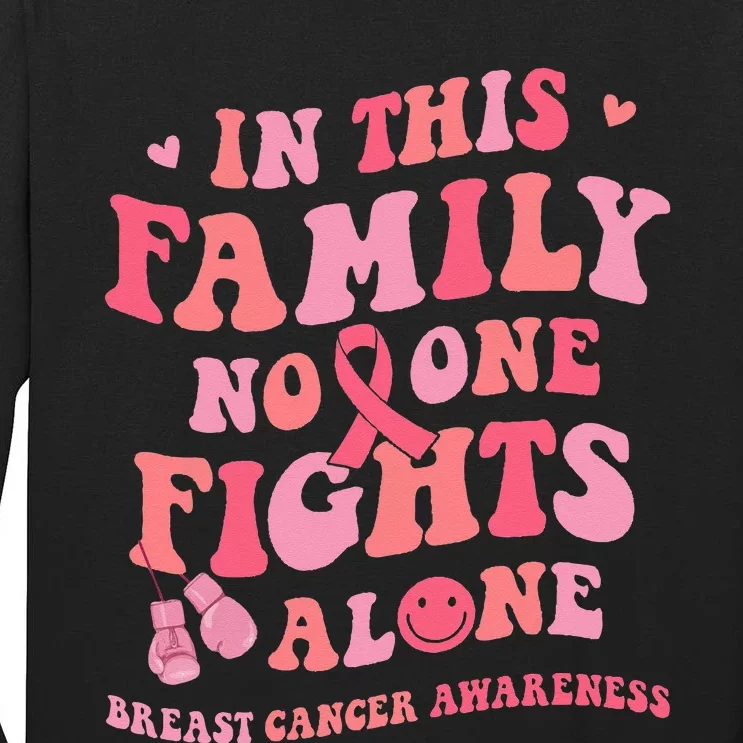 Groovy Pink Breast Cancer Warrior Family No One Fight Alone Tall Long Sleeve T-Shirt