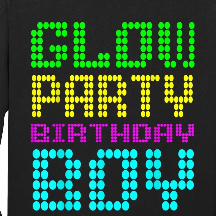 Glow Party Birthday Boy Party Retro Tall Long Sleeve T-Shirt