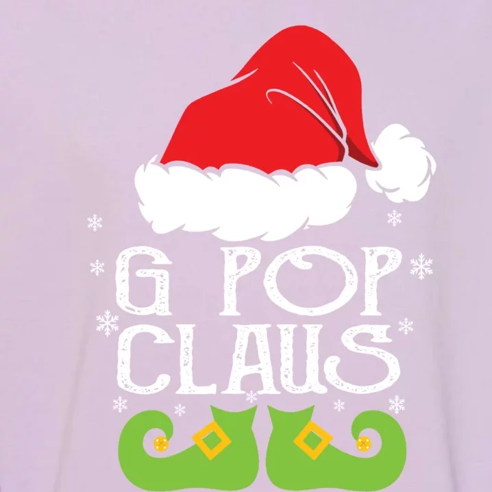 G Pop Claus Christmas Santa Family Matching Pajamas Xmas Gift Garment-Dyed Sweatshirt