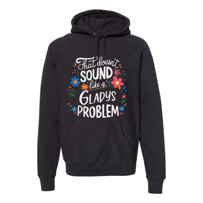 Gladys Personalized Cute Gladys Name Premium Hoodie