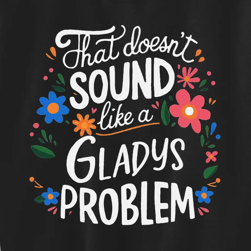 Gladys Personalized Cute Gladys Name Kids Sweatshirt