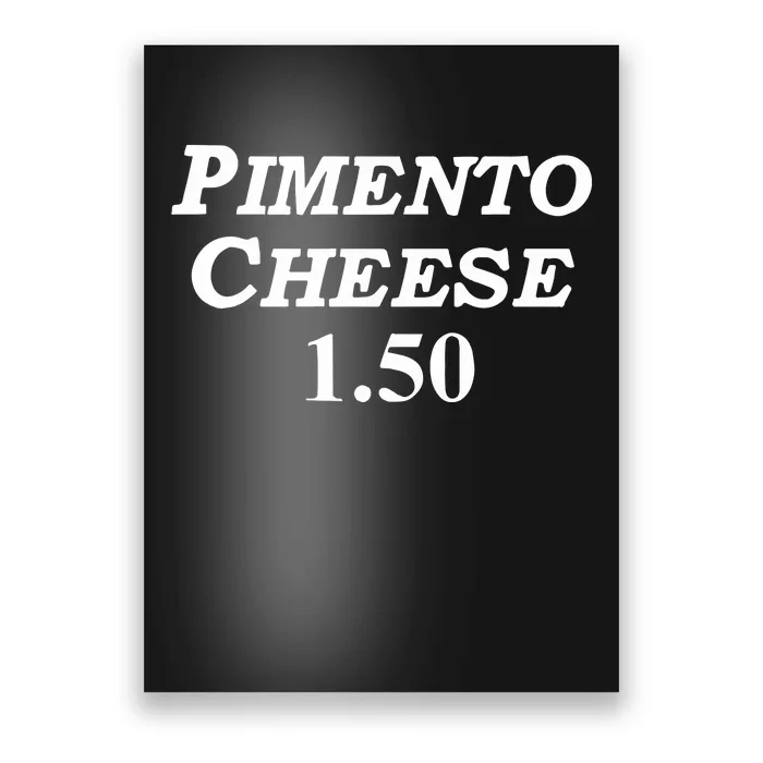 Georgia PIMENTO CHEESE 1.50 Poster