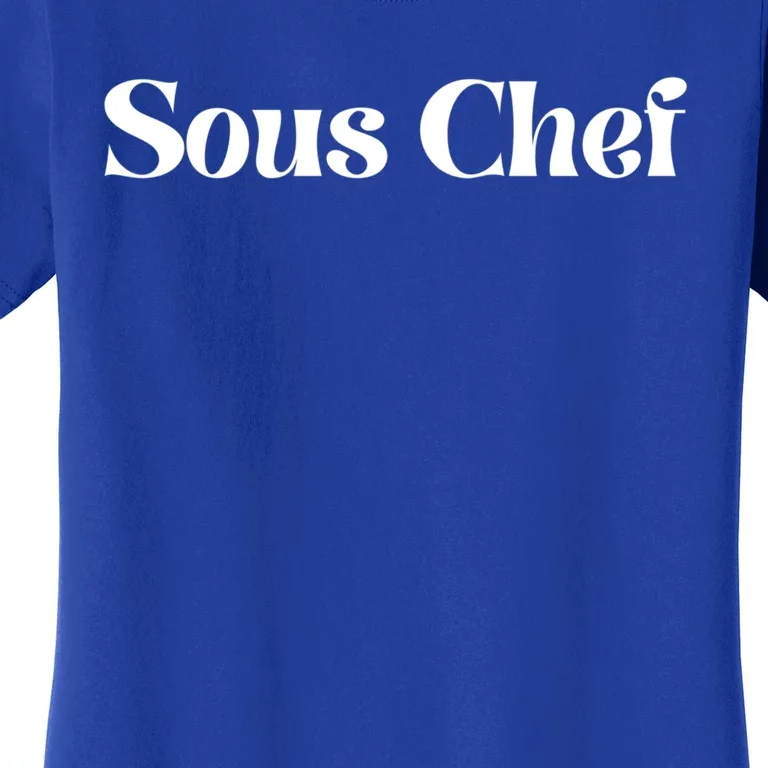 Graphic Professional Cooking Sous Chef Funny Gift Women's T-Shirt