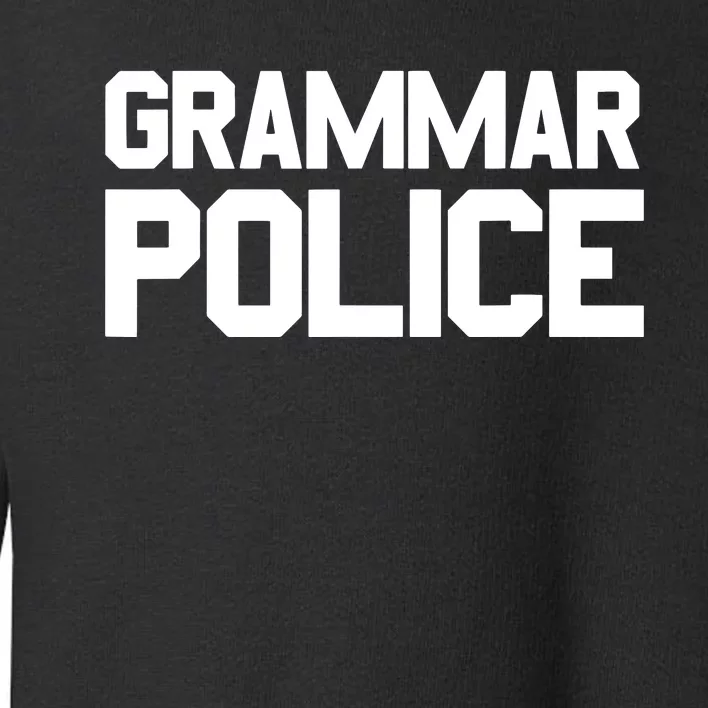 Grammar Police Costume Funny Halloween Grammar Police Toddler Sweatshirt